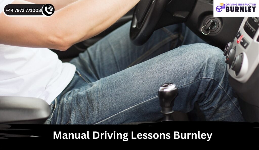 Manual Driving Lessons Burnley